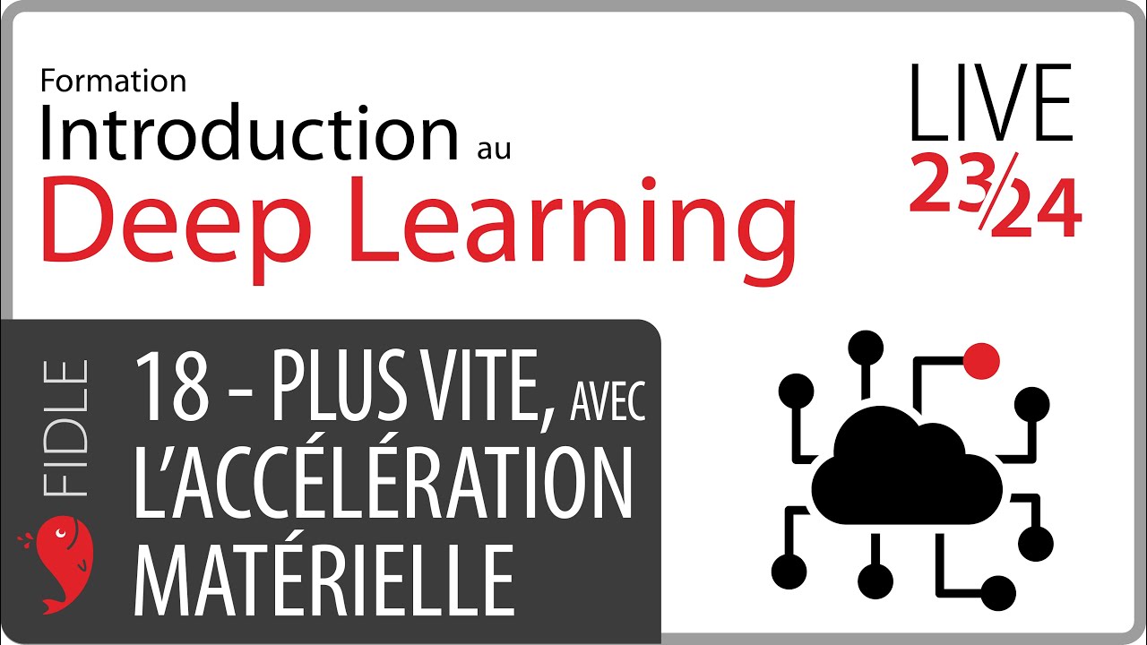 FIDLE / Passer à la vitesse supérieure : l’accélération matérielle