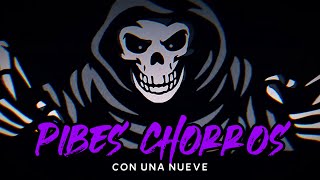 Los Pibes Chorros - Con Una 9 (Video Letra Oficial)