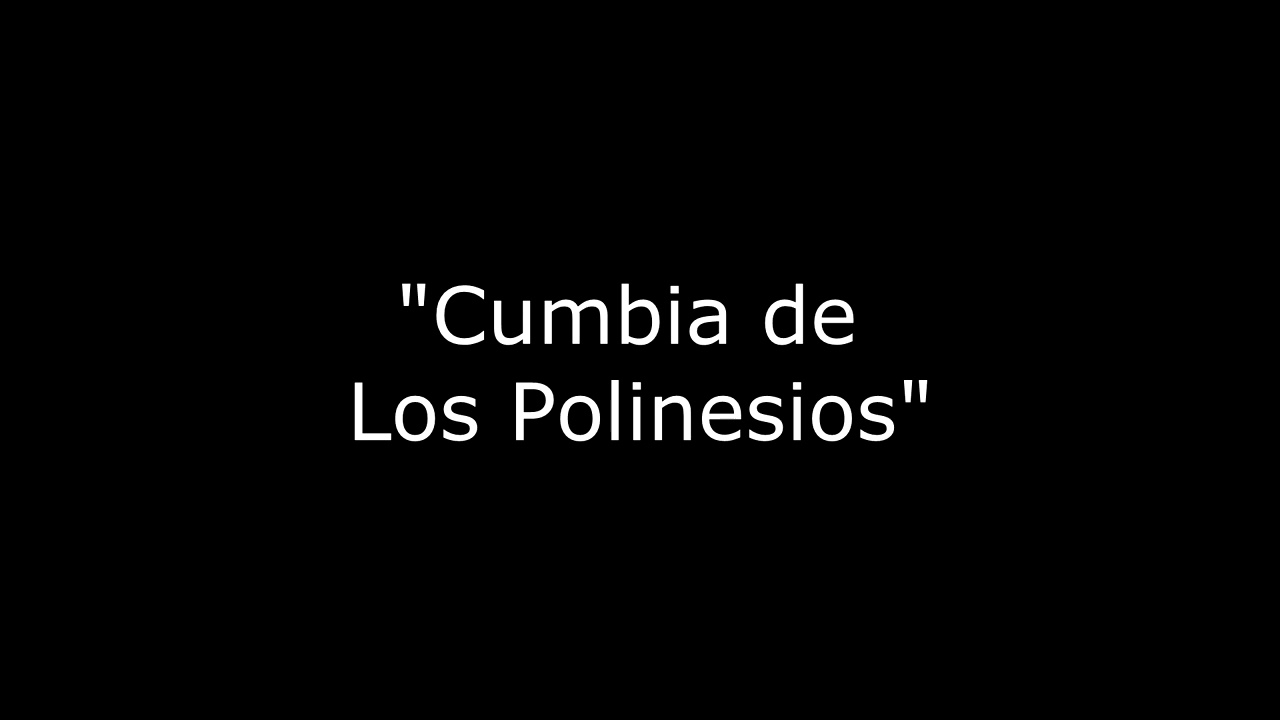 La Cumbia Polinesia