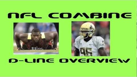 2013 Combine Day 3: D-Linemen Disappoint