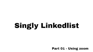 Singly LinkedList sinhala kuppiya ( Part 1) - Using zoom.