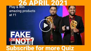 Flipkart Fake Or Not Quiz Answers 26 April 2021  Win Gift Vouchers And Gems  Quiz