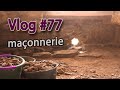 Maonnerie sous le niveau du sol  vlog rnovation 77