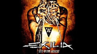Exilia - Far From the Dark - My Own Army