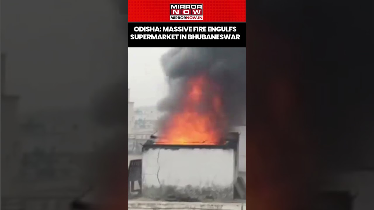 Odisha: Massive Fire Rages Over 12 Hrs At Supermarket In Bhubaneswar, Destroys Properties 