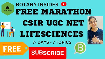CSIR UGC NET - December 2022FREE  Marathon | Lifesciences @BotanyInsider