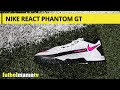 Nike React Phantom GT Pro TF
