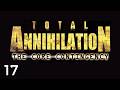 Let's Play Total Annihilation: The Core Contingency #17 | CORE 5: Slugging And Slogging