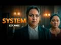 The Truth Behind This Murder Will Shock You | System Explained in Hindi | CineStory