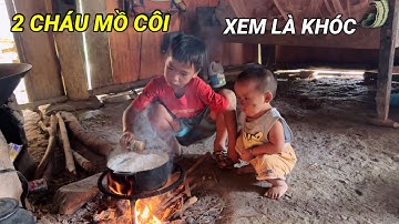 Bố Chế.t  Cháu Tủa Cháu Nô Mồ Côi”Đẫm Nước Mắt”Khóc Xé Lòng”Núi Đá Vùng Cao