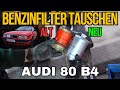 Audi 80 B4 Kraftstofffilter tauschen.
