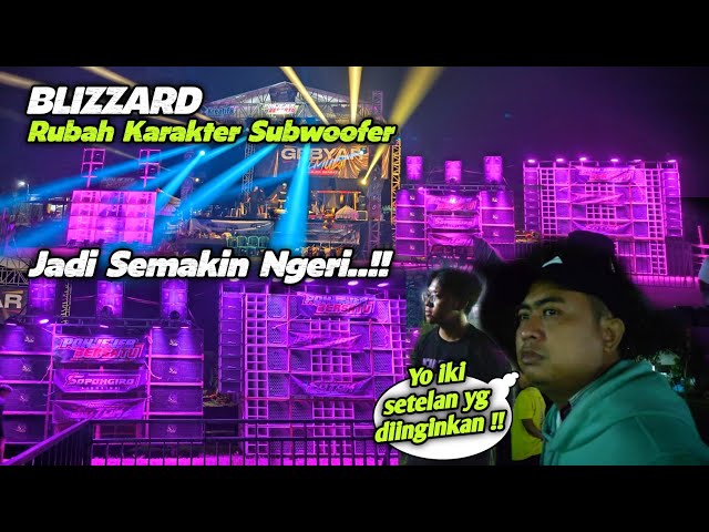 Bos Blizzard suka setelan Budeq‼️Jarak jauh Subwoofer Blizzard masih meraung raung 🔥 class=