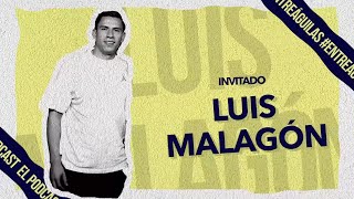ENTRE ÁGUILAS con Luis Ángel Malagón: "Gracias a mi mamá, tomé la decisión de ser futbolista"
