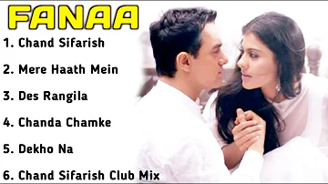 Fanaa Movie All Songs||Aamir Khan & Kajol ||musical world||MUSICAL WORLD||