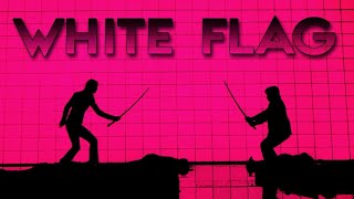 Multifandom | White Flag (Special 300 Subs)