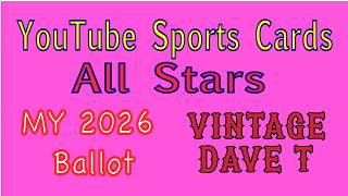 My 2026 YouTube Sports Card All Star Ballot