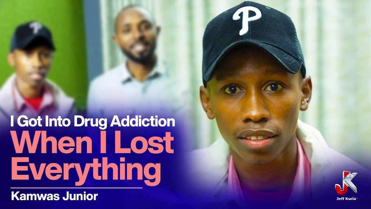 I GOT INTO DRUG ADDICTION WHEN I LOST EVERYTHING- MWAS KAJUNIOR