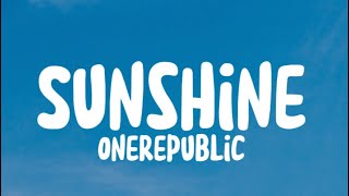 OneRepublic Sunshine