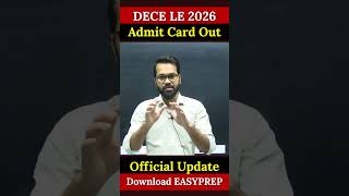 🔥 DECE LE 2026 | Admit Card Out | Examination Dates | Official Update Complete Details #bcecele