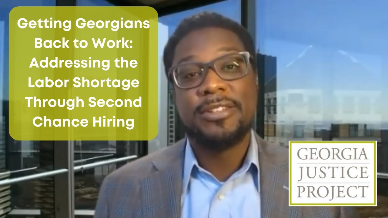 Getting Georgians Back to Work: Addressing the Labor Shortage Through Second Chance Hiring