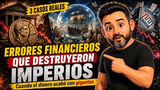 Errores Financieros Que Destruyeron Imperios