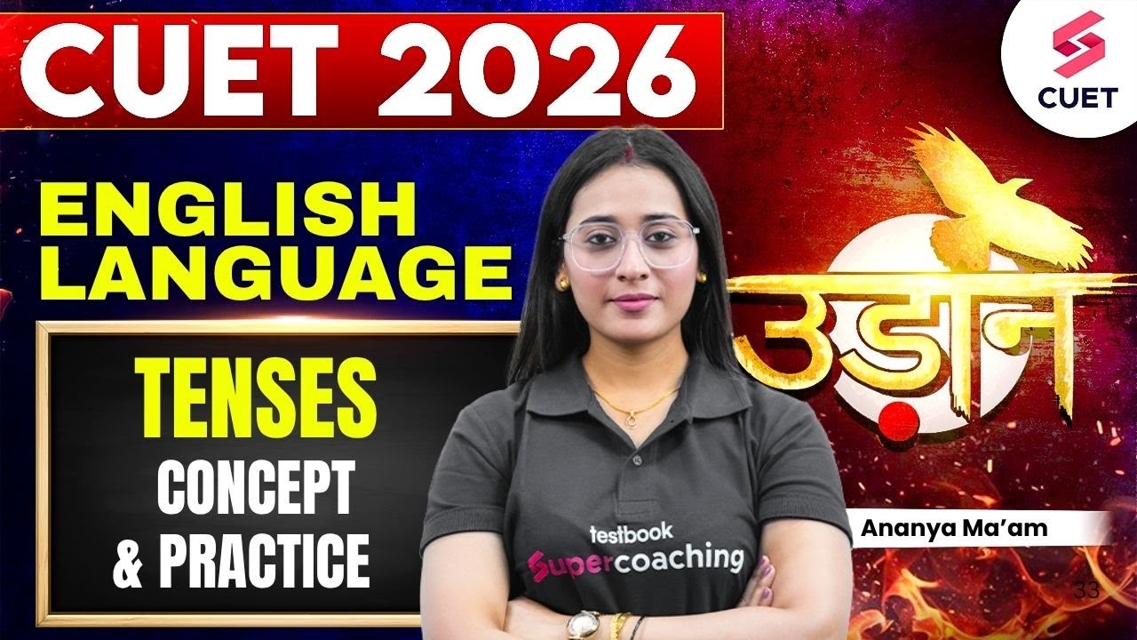 CUET 2026 English Language Tenses Concept & Practice | CUET English ...