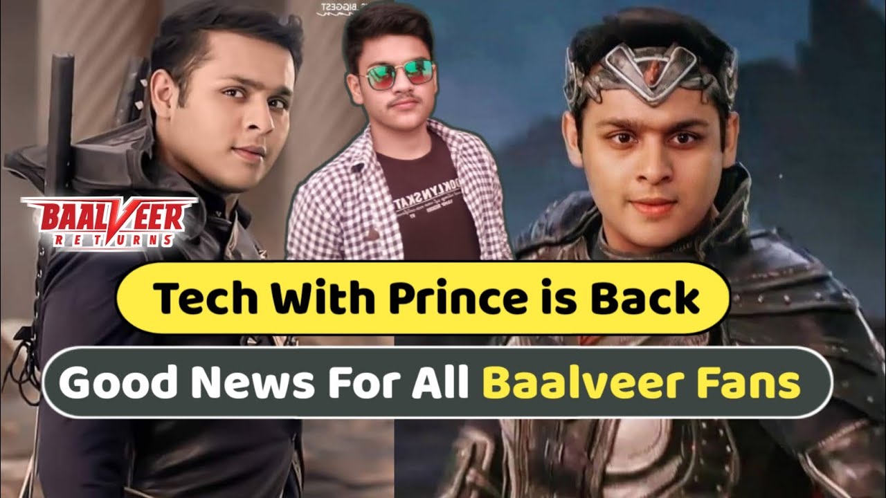 Tech With Prince is Back | Baalveer Seasons 3 ️🙏 - YouTube