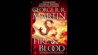 Fire and Blood (Part 1 of 2) Fire and Blood (Part 1 of 2)
