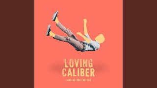 I Am Falling For You