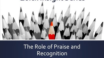 Quick Insights: Praise and Recognition