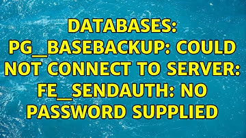 Databases: pg_basebackup: could not connect to server: fe_sendauth: no password supplied