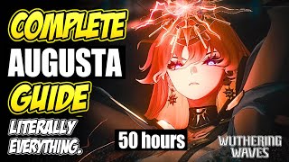 COMPLETE AUGUSTA GUIDE: After 50 Hours! (Patch 2.6)  | Wuthering Waves