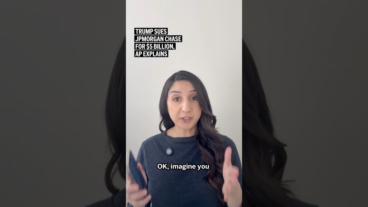 Trump sues JPMorgan Chase for $5 billion, AP Explains