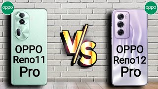 Oppo Reno11 Pro 5G vs Oppo Reno12 Pro 5G