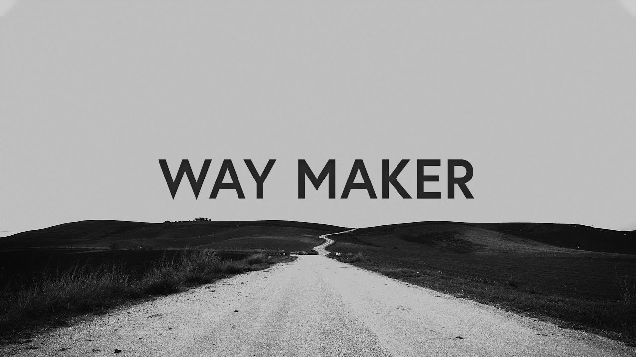 Way Maker (Lyrics) – Bethel Music