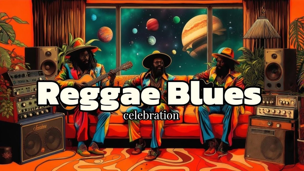 Reggae Blues Spirit: 2 Hours of Good Vibes - YouTube