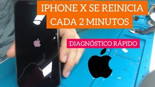 Iphone X se reinicia cada 2 minutos  Como diagnosticarlo rápidamente.