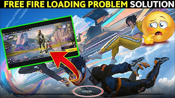 Free Fire Game Not Open Problem | Ff Chal Kyu Nahi Raha | After Update Loading Problem Thik kse Kare