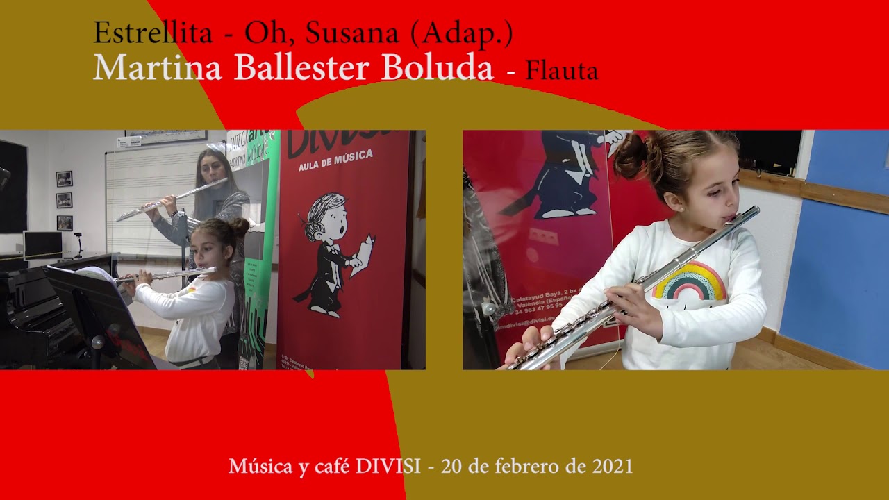 Estrellita & Oh, Susana (Adap.) - Flauta: Martina Ballester Boluda