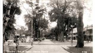 Old time days-Trinidad. Everything must change, but we love the old time ways