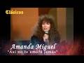 Amanda Miguel - Así no te amarán jamás (Letras / Karaoke)