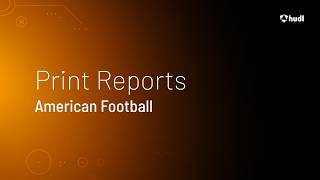 Print Reports • American Football