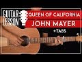 Queen Of California Guitar Tutorial John Mayer Guitar Lesson Fingerpicking Solo TAB mp3