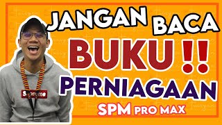 SPM Perniagaan 2020 | Tips Jangan Baca Buku Last Minute Confirm SKOR | Teknik Menjawab Perniagaan