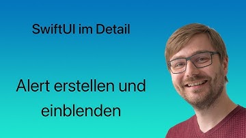 SwiftUI im Detail | Lesson #30 | Alert erstellen und einblenden