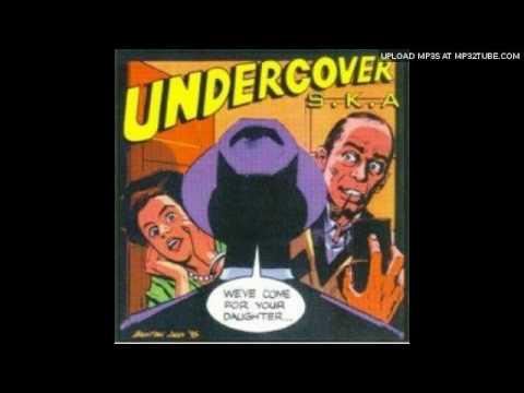 Undercover S.K.A. - My Girl Became a Dude