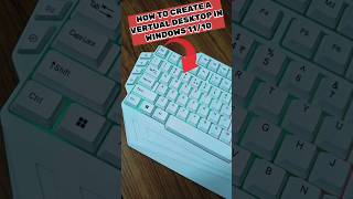 How To Create A Vertual Desktop In Windows 1110