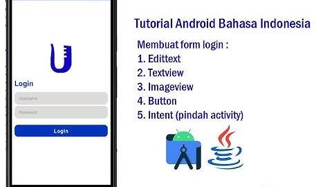 Tutorial Android Studio Bahasa Indonesia - Java - Form Login