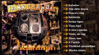 Tankcsapda - Ha zajt akartok! (Teljes album)