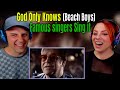 God Only Knows Famous Singers Singing Beach Boys | THE WOLF HUNTERZ REACTIONS